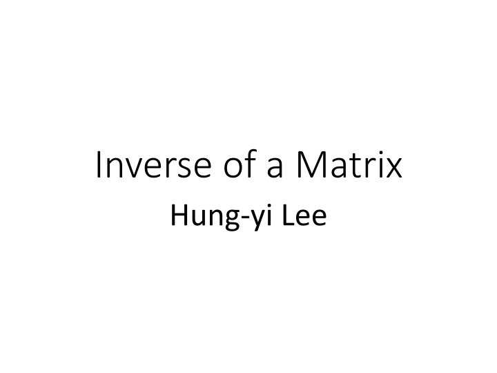 inverse of a matrix hung yi lee