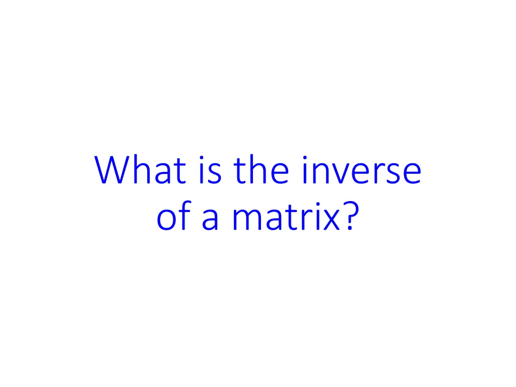 what is the inverse of a matrix
