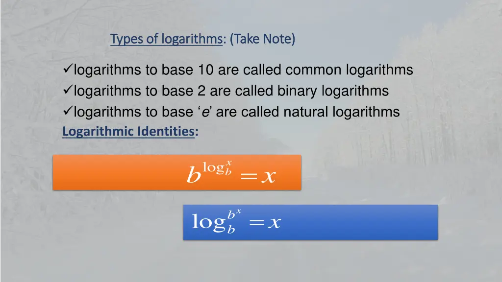 types of logarithms types of logarithms take note