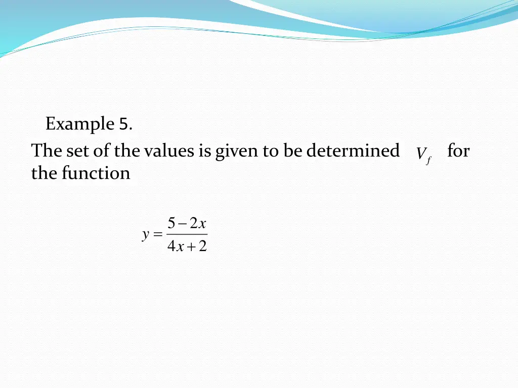 example 5 the set of the values is given