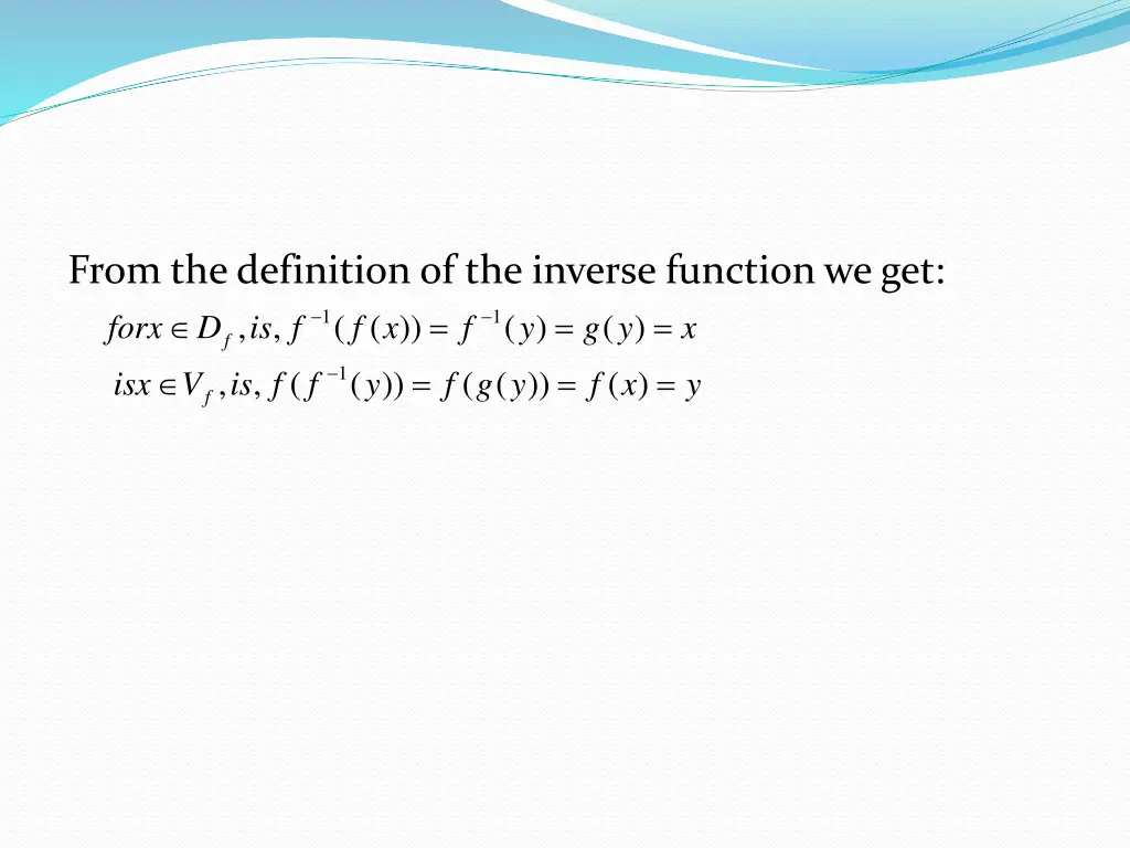 from the definition of the inverse function