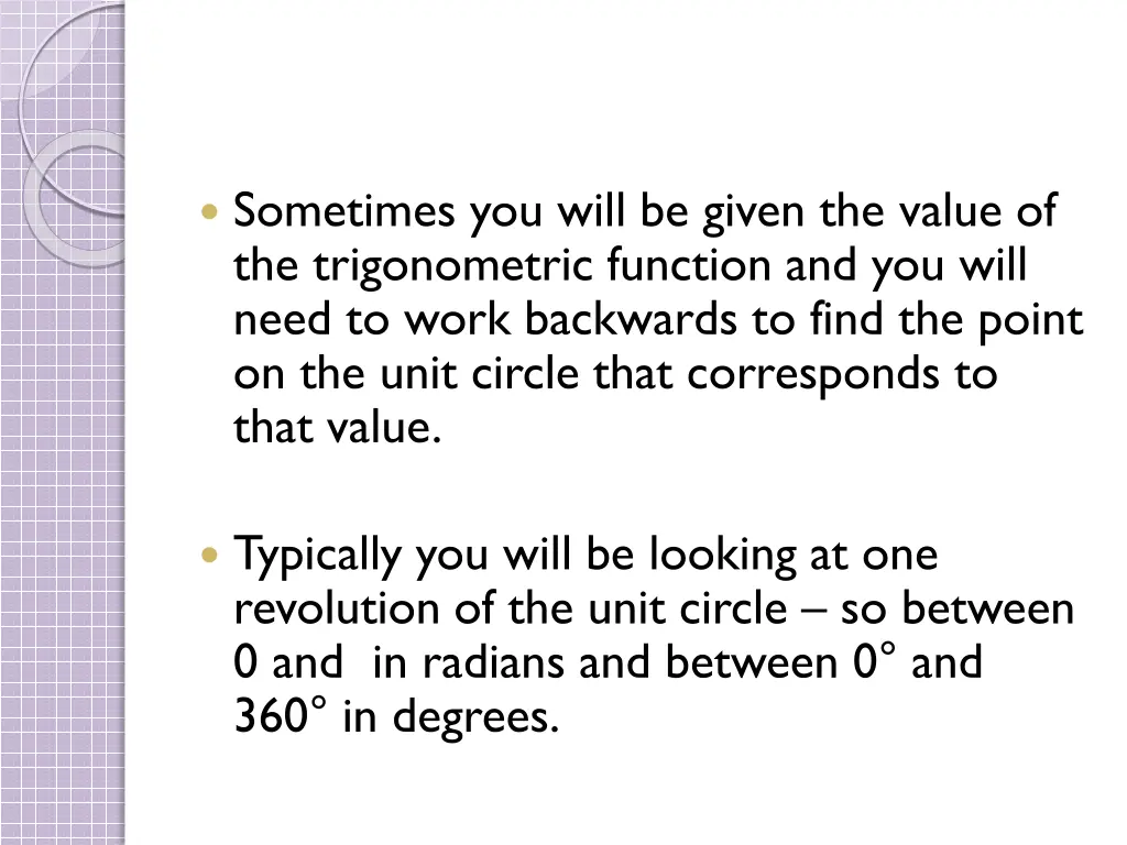 sometimes you will be given the value