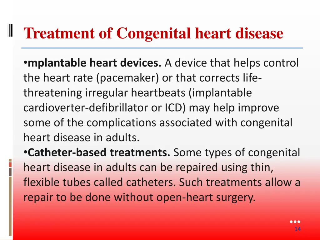 treatment of congenital heart disease