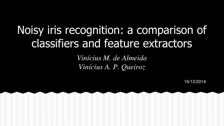 noisy iris recognition a comparison