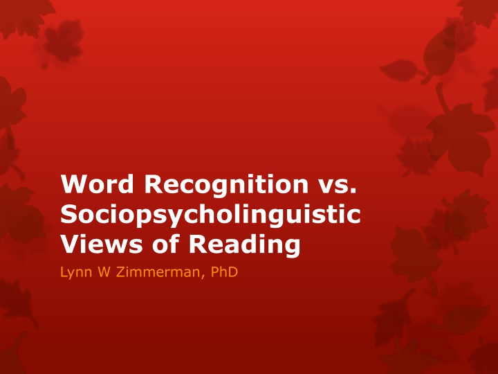 word recognition vs sociopsycholinguistic views