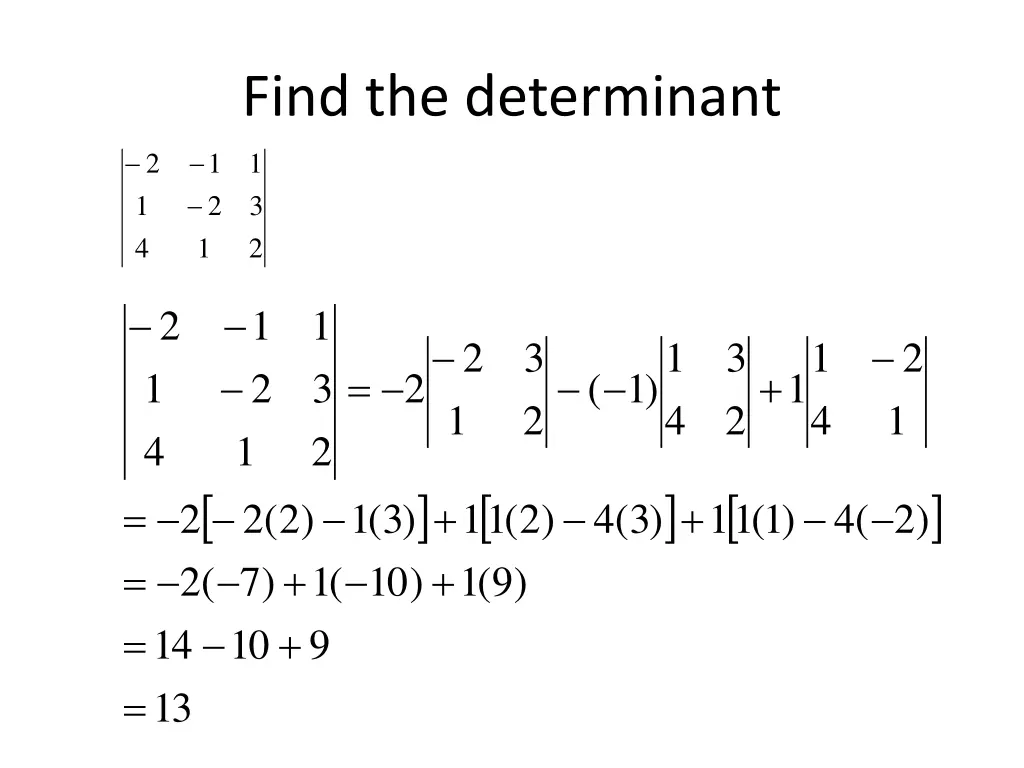 find the determinant
