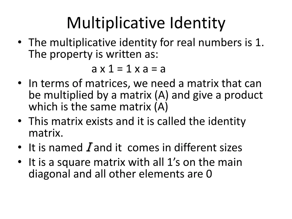 multiplicative identity the multiplicative