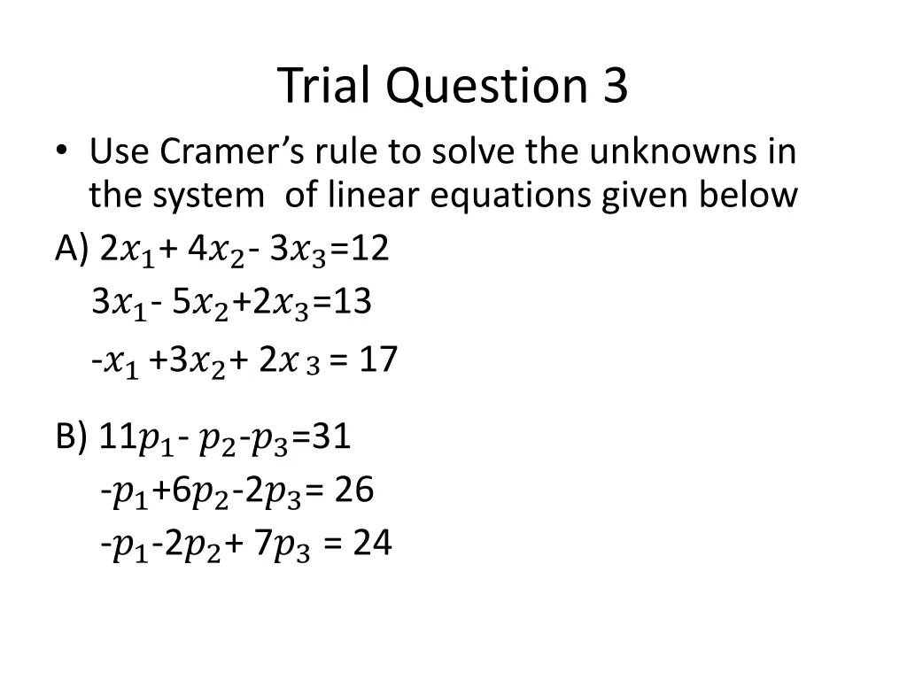 trial question 3
