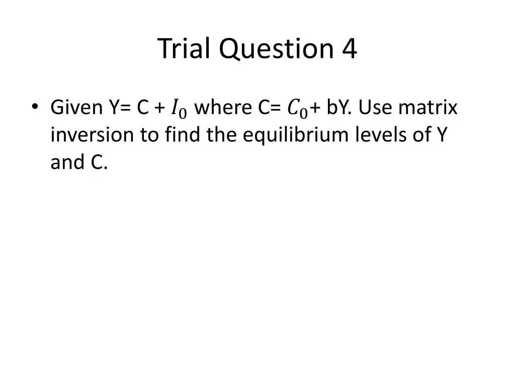 trial question 4