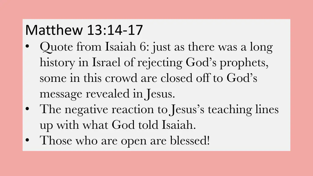 matthew 13 14 17 quote from isaiah 6 just