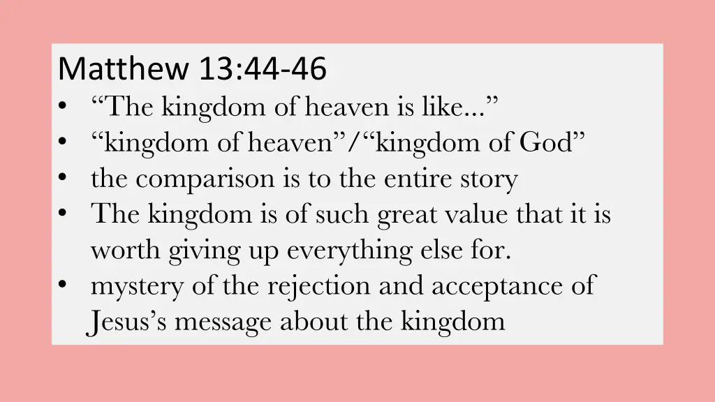 matthew 13 44 46 the kingdom of heaven is like 1