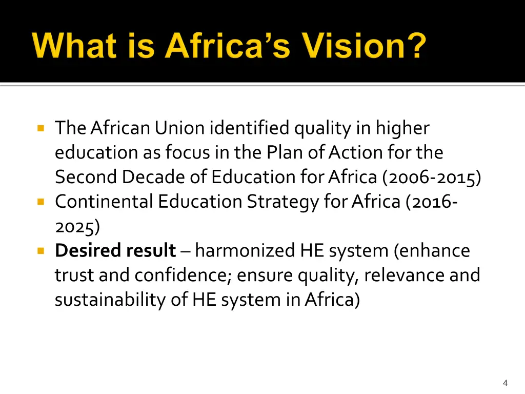 the african union identified quality in higher