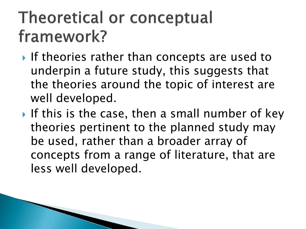 if theories rather than concepts are used
