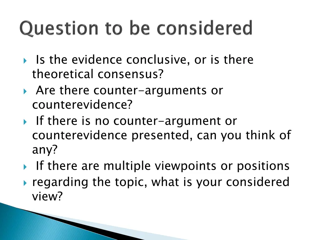 is the evidence conclusive or is there
