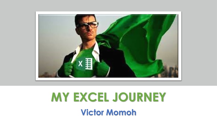 my excel journey victor momoh