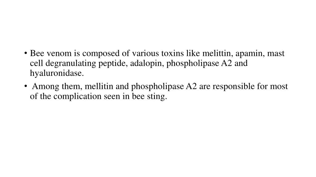 bee venom is composed of various toxins like