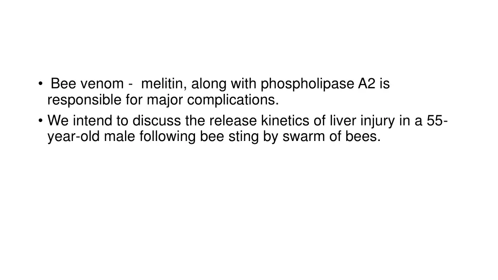 bee venom melitin along with phospholipase