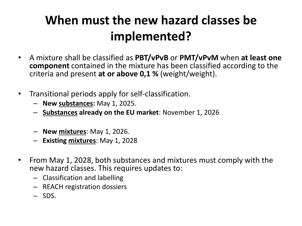 when must the new hazard classes be implemented