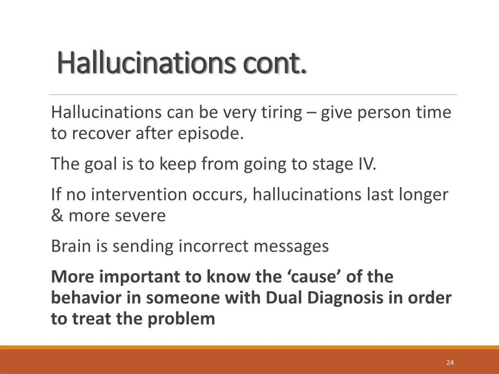 hallucinations cont hallucinations cont