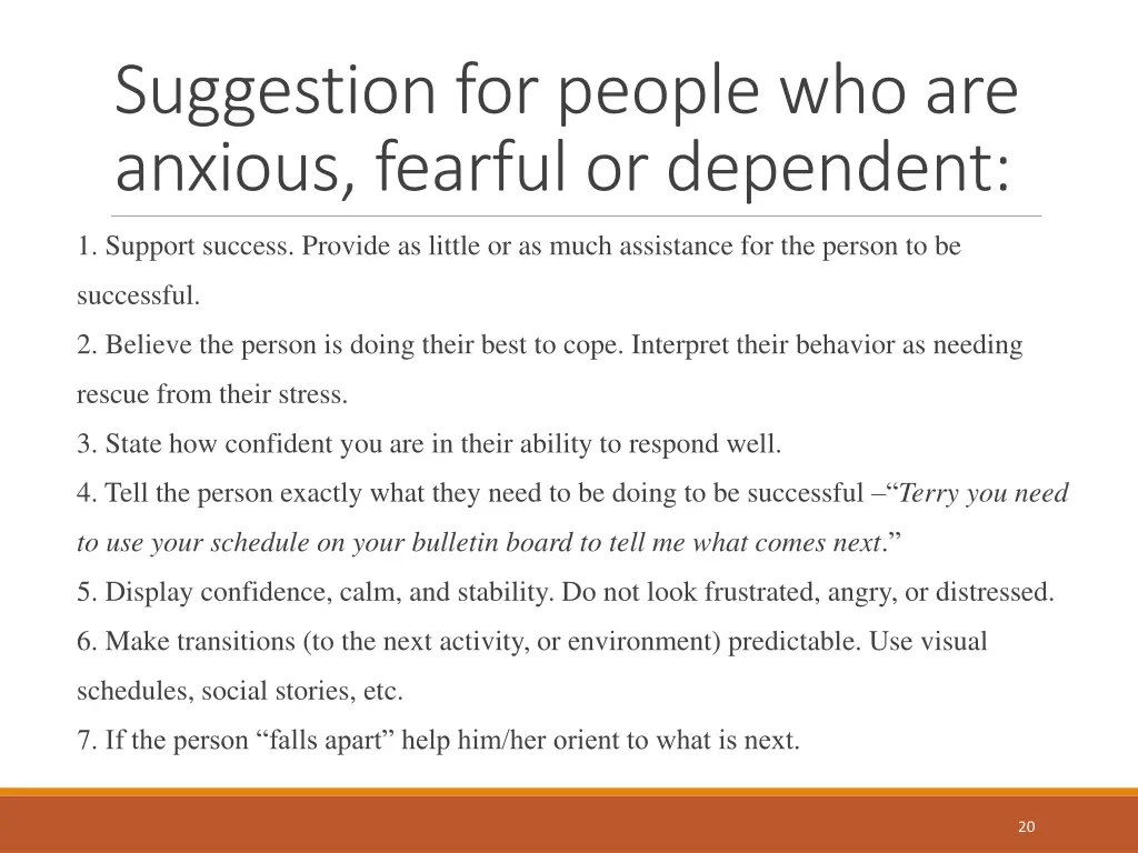 suggestion for people who are anxious fearful