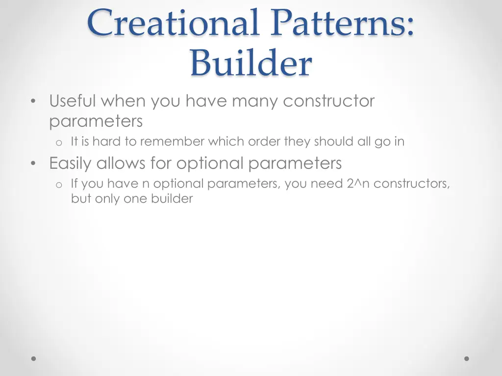 creational patterns builder useful when you have