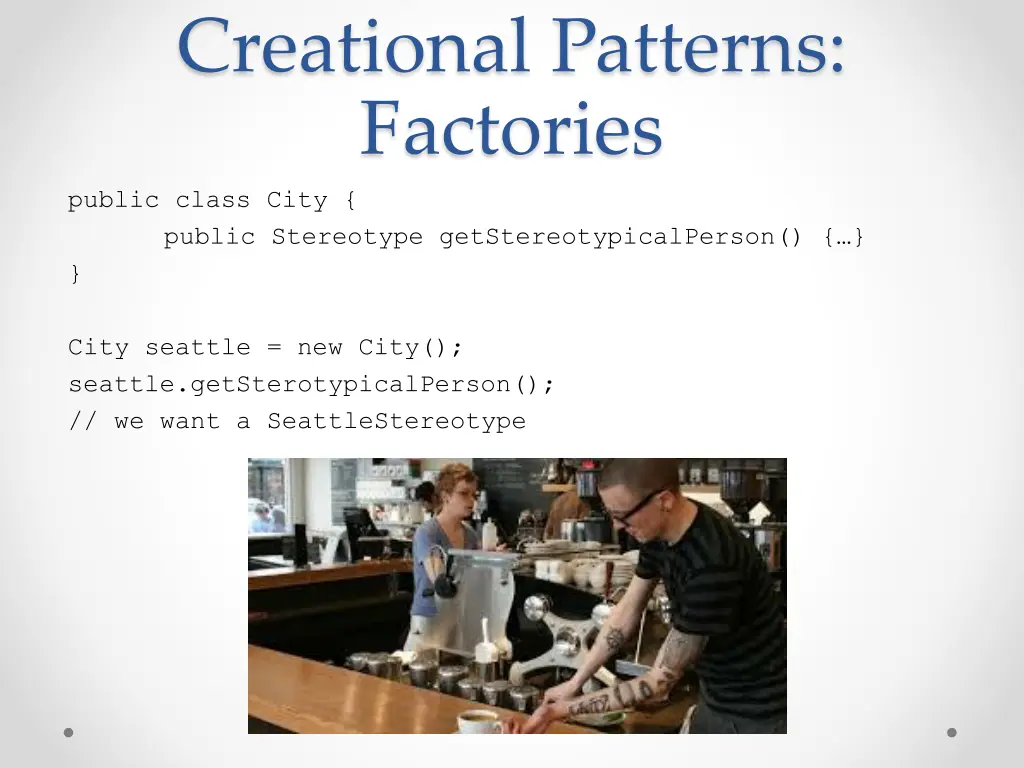 creational patterns factories public class city