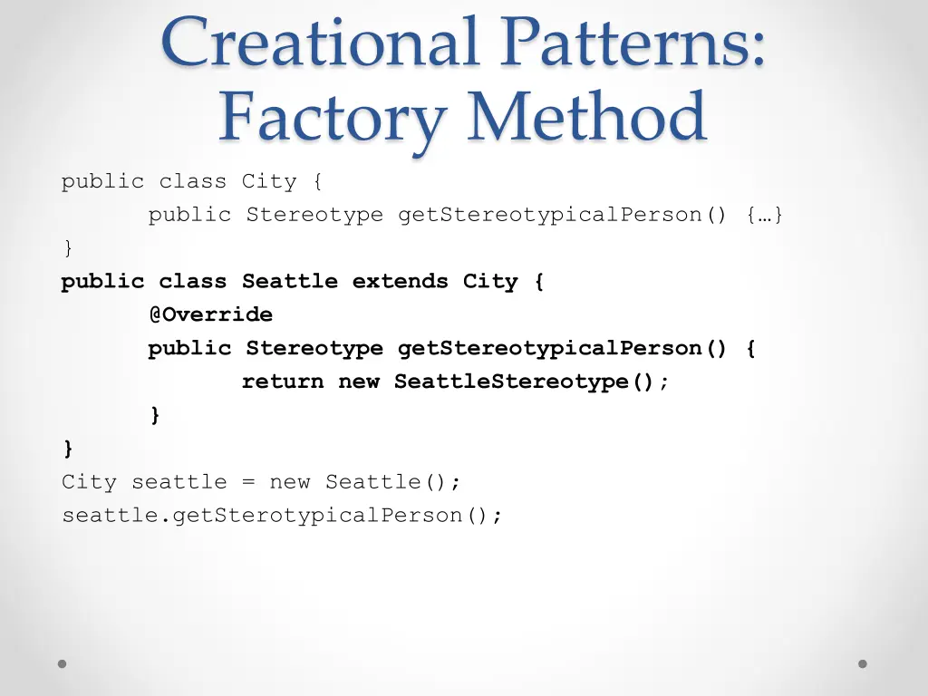 creational patterns factory method public class