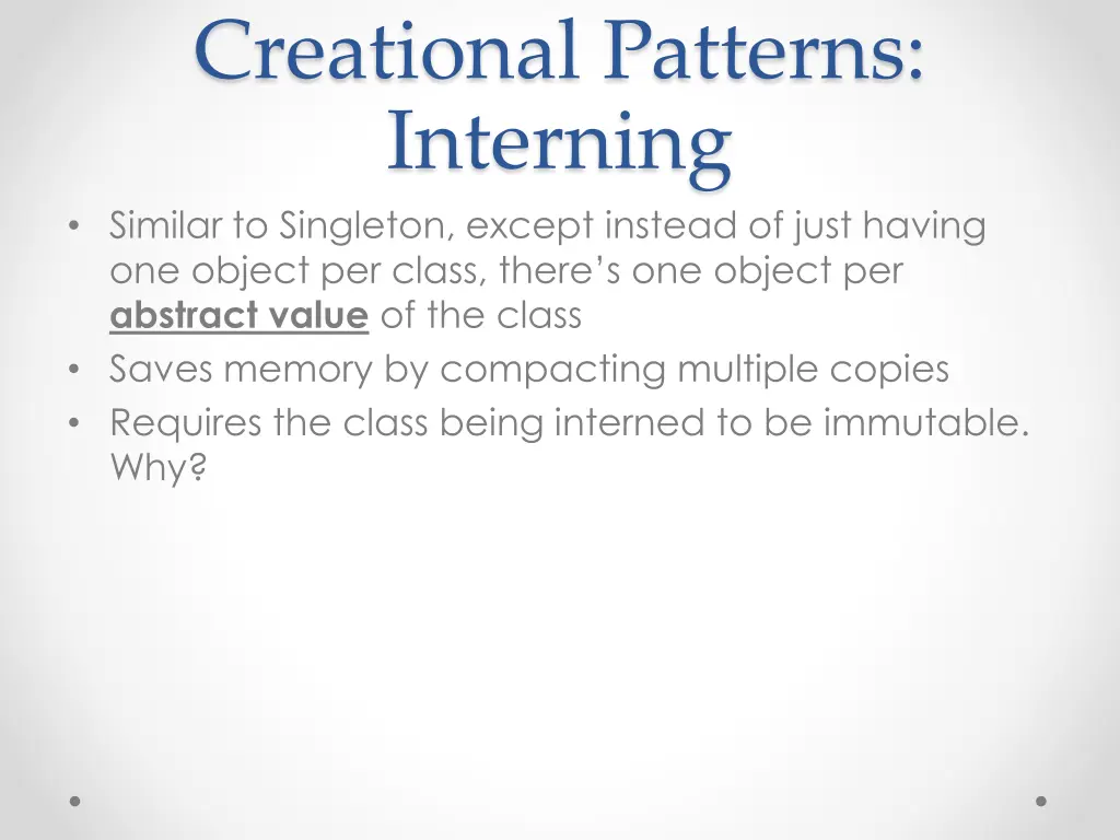 creational patterns interning similar