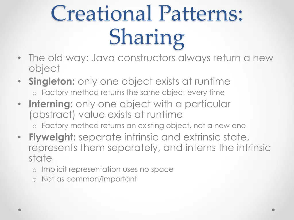 creational patterns sharing the old way java