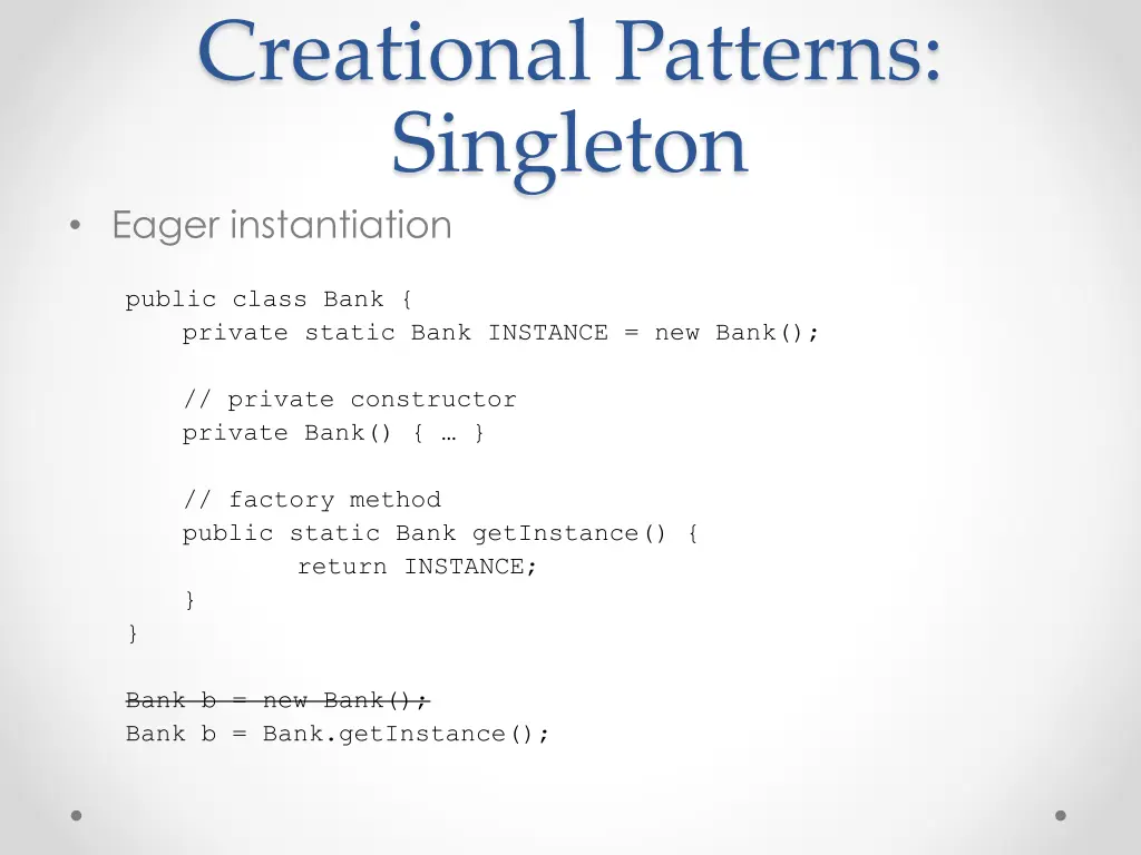 creational patterns singleton eager instantiation