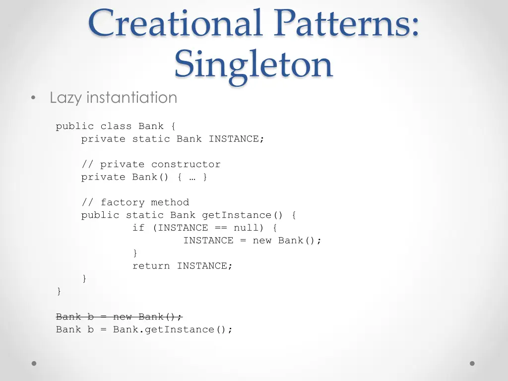creational patterns singleton lazy instantiation