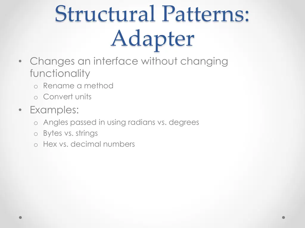 structural patterns adapter changes an interface