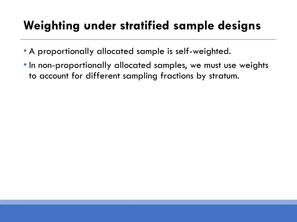 weighting under stratified sample designs