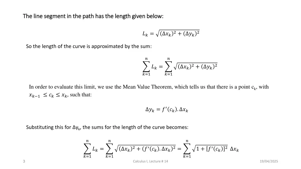 the line segment in the path has the length given