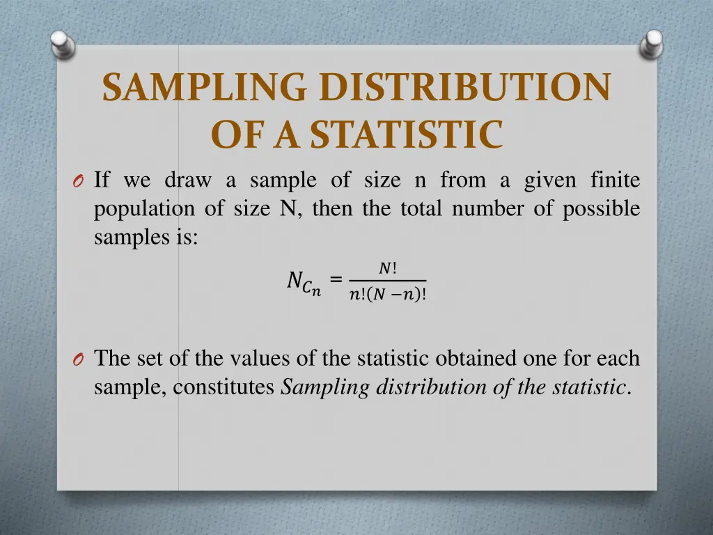 sampling distribution of a statistic o if we draw
