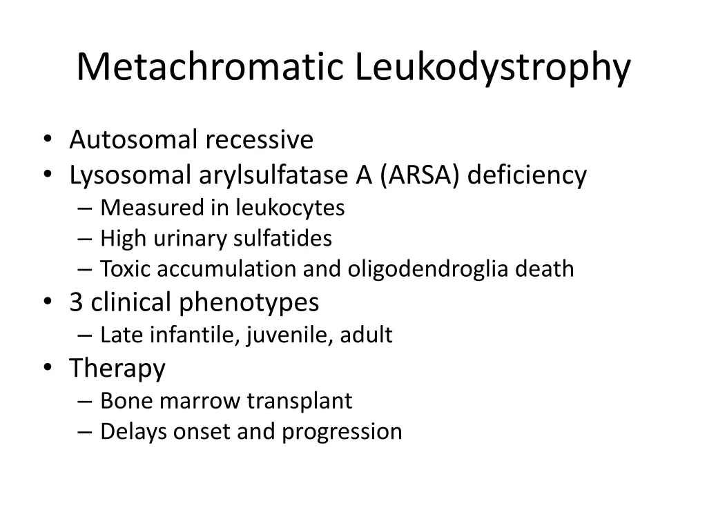 metachromatic leukodystrophy