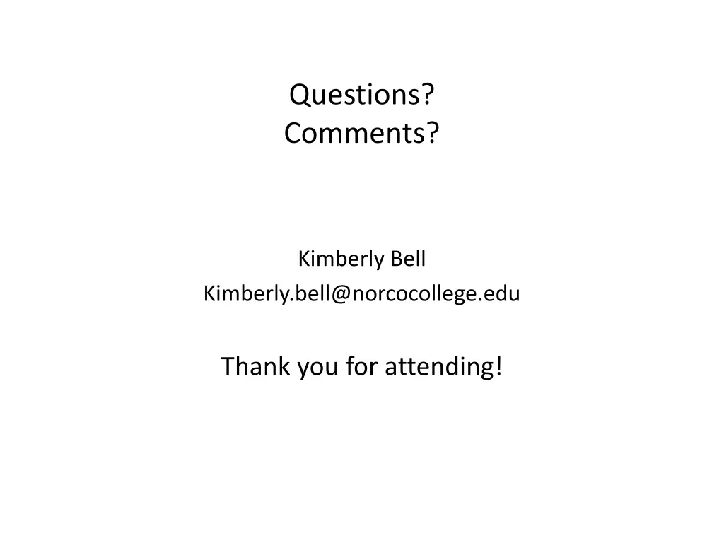questions comments