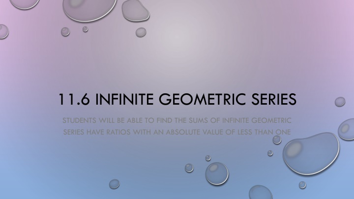 11 6 infinite geometric series