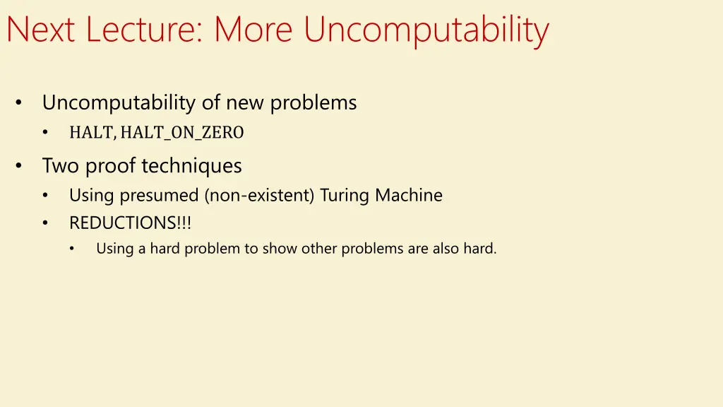 next lecture more uncomputability
