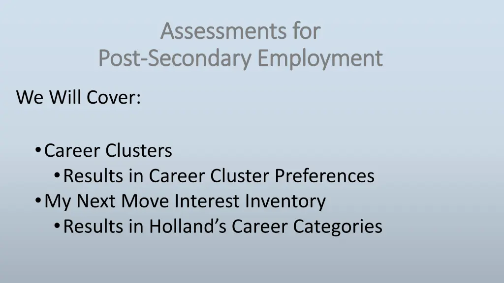 assessments for assessments for post secondary