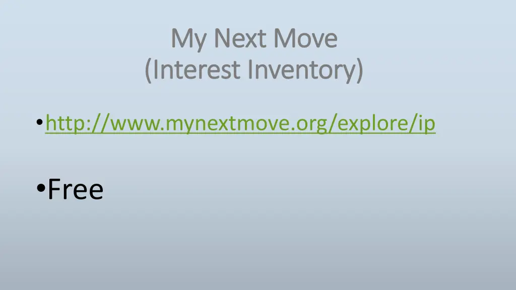 my next move my next move interest inventory