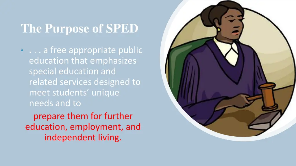 the purpose of sped