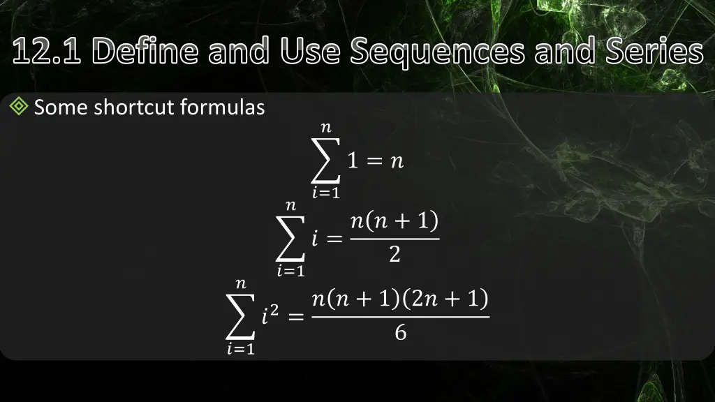 12 1 define and use sequences and series 8