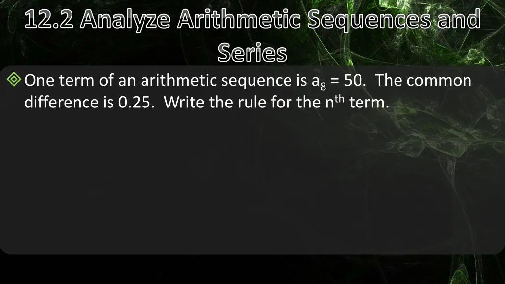 12 2 analyze arithmetic sequences and series 2