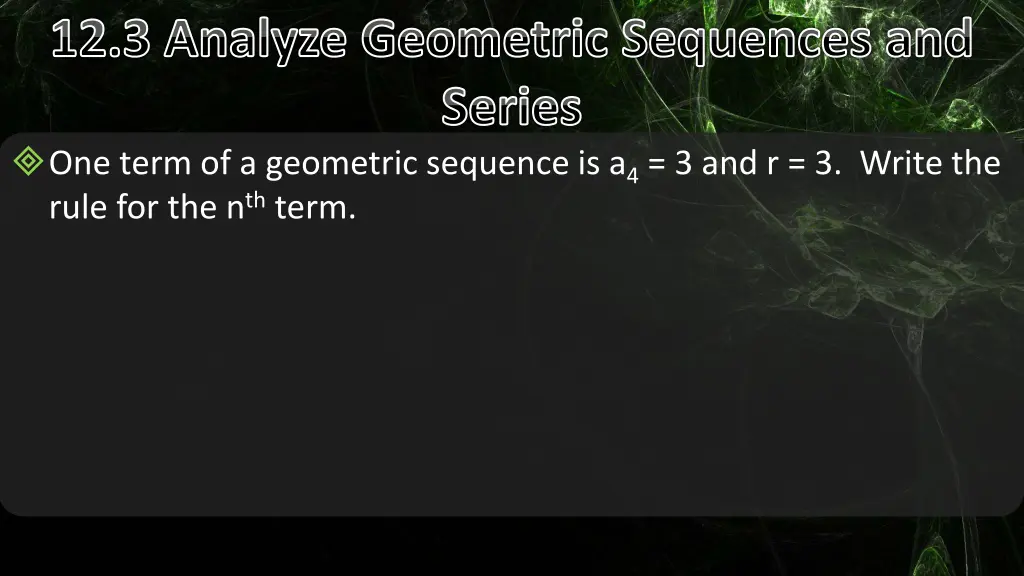 12 3 analyze geometric sequences and series 2