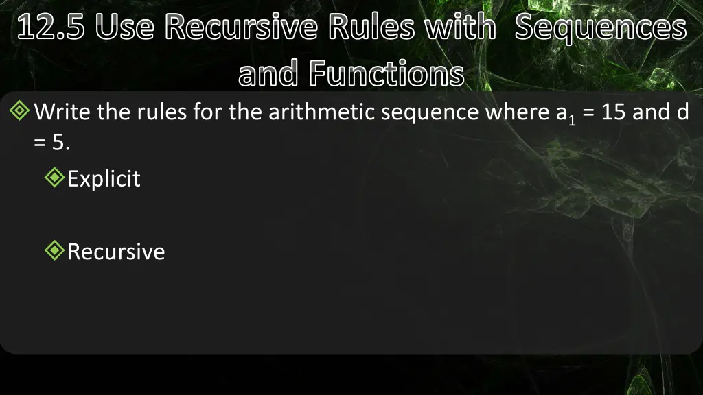 12 5 use recursive rules with sequences 2