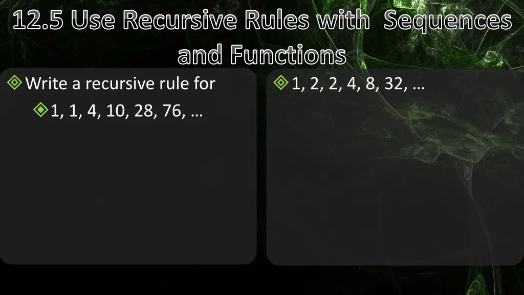 12 5 use recursive rules with sequences 4