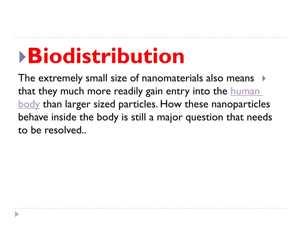 biodistribution the extremely small size