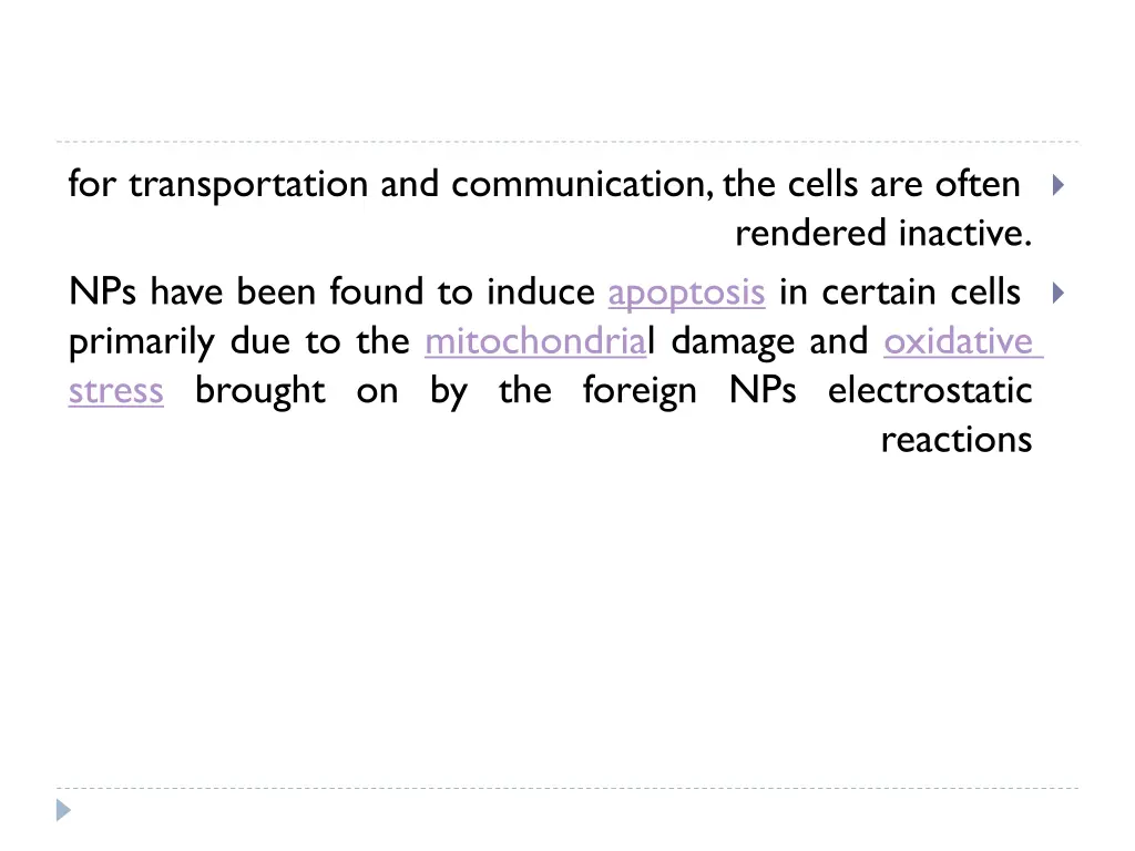 for transportation and communication the cells