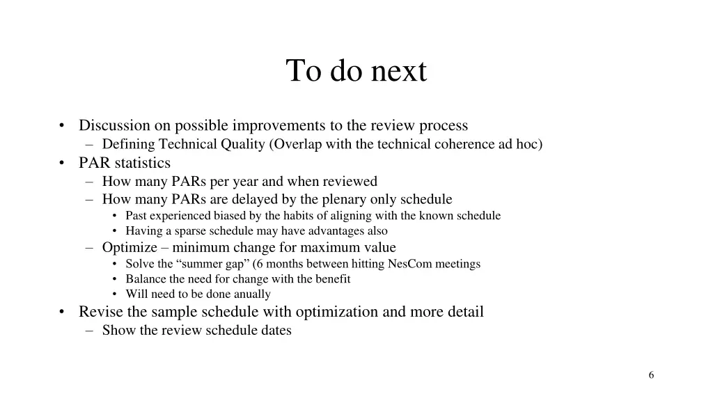 to do next